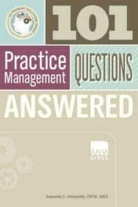 101 Veterinary Practice Management Questions Answered pdf