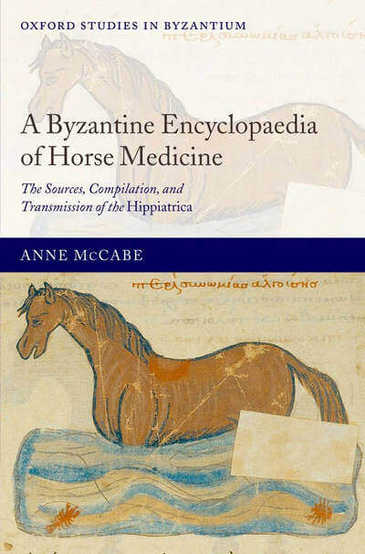 A Byzantine Encyclopaedia of Horse Medicine PDF