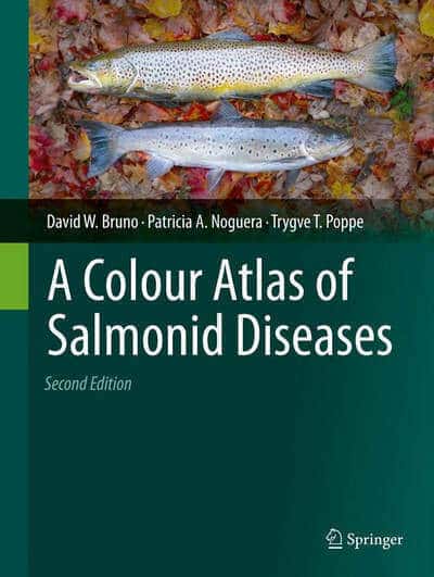 A Colour Atlas of Salmonid Diseases 2nd Edition PDF