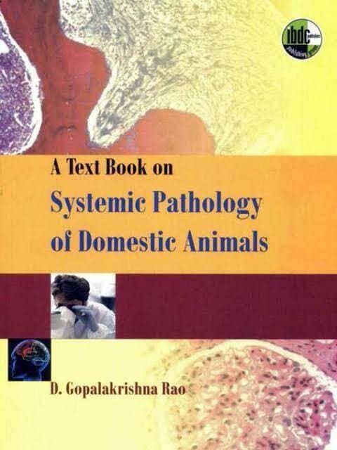 A Textbook on Systemic Pathology of Domestic Animals PDF