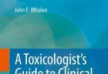 A Toxicologist's Guide to Clinical Pathology in Animals By John E. Whalan