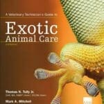A Veterinary Technician’s Guide to Exotic Animal Care 2nd Edition PDF