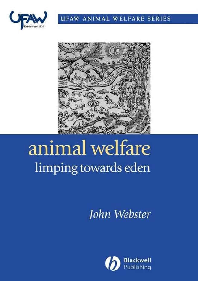 Animal Welfare Limping Towards Eden By John Webster Book Cover