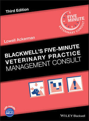 Blackwell's Five-Minute Veterinary Practice Management Consult 3rd Edition