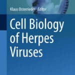 Cell Biology of Herpes Viruses Cell Biology of Herpes Viruses Book PDF