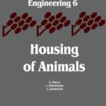 Housing of Animals: Construction and Equipment of Animal Houses