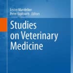 Studies on Veterinary Medicine (Oxidative Stress in Applied Basic Research and Clinical Practice)
