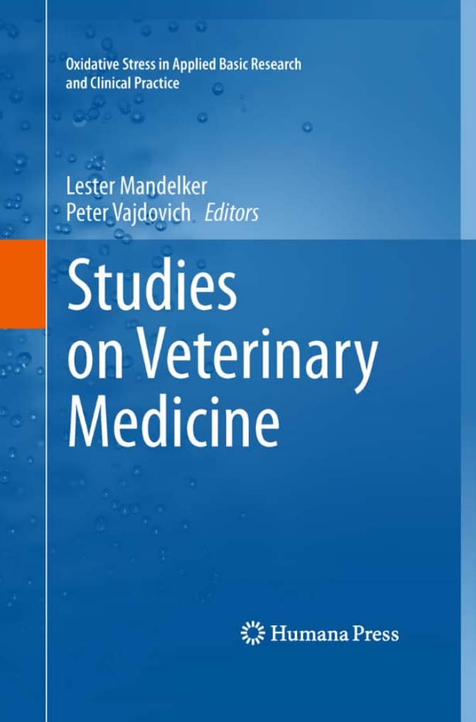 Studies On Veterinary Medicine Oxidative Stress In Applied Basic Research And Clinical Practice