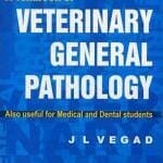 Textbook of Veterinary General Pathology 2nd Edition PDF By Vegad J. L.