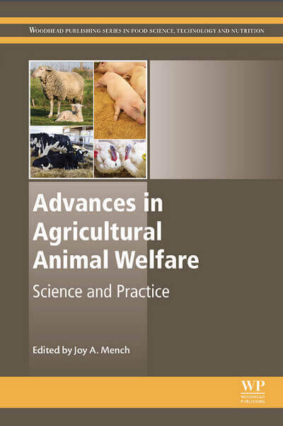 Advances in Agricultural Animal Welfare, Science and Practice