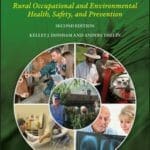 Agricultural Medicine: Rural Occupational and Environmental Health, Safety, and Prevention, 2nd Edition pdf