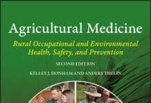 Agricultural Medicine: Rural Occupational and Environmental Health, Safety, and Prevention, 2nd Edition pdf