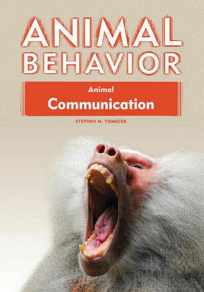 Animal Behavior: Animal Communication PDF