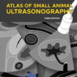 Atlas of Small Animal Ultrasonography 3rd Edition PDF Download