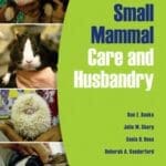 Exotic Small Mammal Care and Husbandry PDF