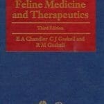 feline medicine and therapeutics pdf By E. A. Chandler, R. M. Gaskell and C. J. Gaskell