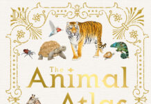The Animal Atlas A Pictorial Guide to the World’s Wildlife PDF
