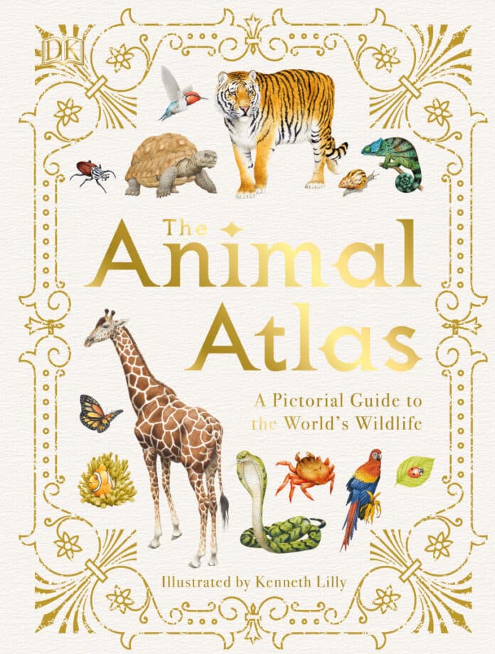 The Animal Atlas A Pictorial Guide to the World’s Wildlife PDF