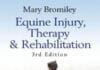 Equine Injury, Therapy and Rehabilitation, 3rd Edition PDF