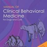 Manual of clinical behavioral Medicine for dogs and cats pdf