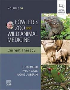 Fowler’s Zoo and Wild Animal Medicine Current Therapy Volume 10 PDF