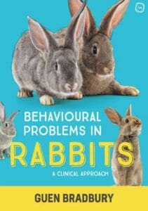Behavioural Problems in Rabbits: A Clinical Approach By Guen Bradbury