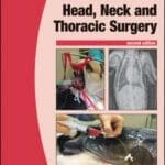 BSAVA Manual of Canine and Feline Head, Neck and Thoracic Surgery, 2nd Edition