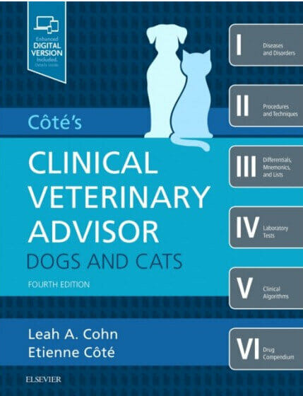 Cotes Clinical Veterinary Advisor Dogs and Cats 4th Edition