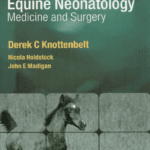 Equine Neonatal Medicine and Surgery PDF