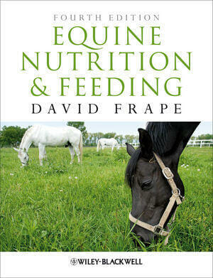 Equine Nutrition and Feeding, 4th Edition