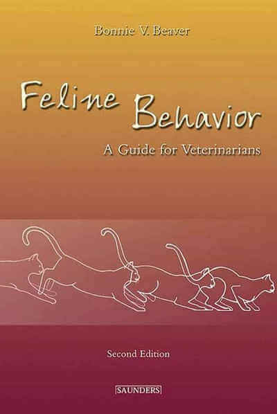 Feline Behavior: A Guide for Veterinarians 2nd Edition