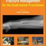 Fracture Management for the Small Animal Practitioner PDF