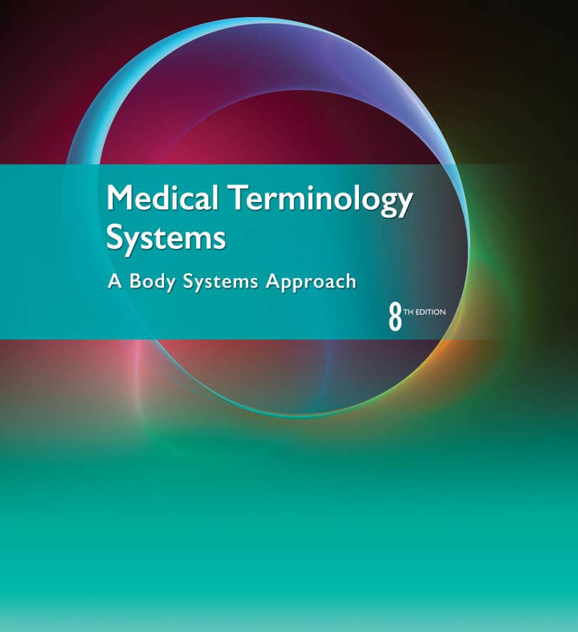 Medical Terminology Systems: A Body Systems Approach 8Th Edition Pdf Download
