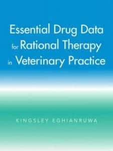 Essential Drug Data For Rational Therapy In Veterinary Practice