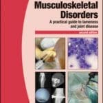 BSAVA Manual of Canine and Feline Musculoskeletal Disorders, A Practical Guide to Lameness and Joint Disease, 2nd Edition