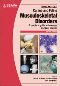 BSAVA Manual of Canine and Feline Musculoskeletal Disorders, A Practical Guide to Lameness and Joint Disease, 2nd Edition