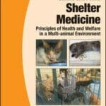 bsava-manual-of-canine-and-feline-shelter-medicine-principles-of-health-and-welfare-in-a-multianimal-environment