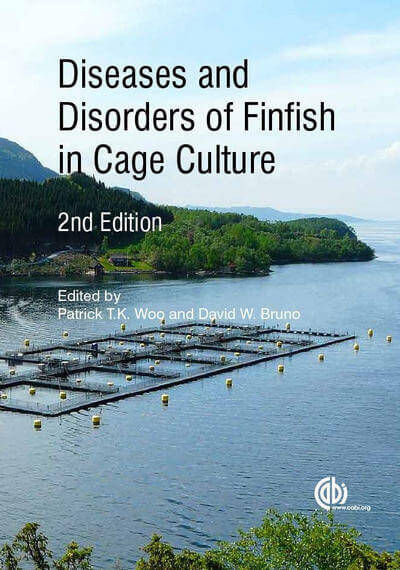 Diseases and Disorders of Finfish in Cage Culture, 2nd Edition