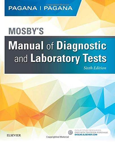 Mosby’s Manual of Diagnostic and Laboratory Tests, 6th Edition