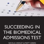 Succeeding in the Biomedical Admissions Test