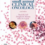 Withrow and MacEwen’s Small Animal Clinical Oncology 6th Edition PDF