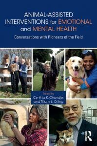Animal-Assisted Interventions for Emotional and Mental Health, Conversations with Pioneers of the Field