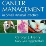 Cancer Management in Small Animal Practice PDF
