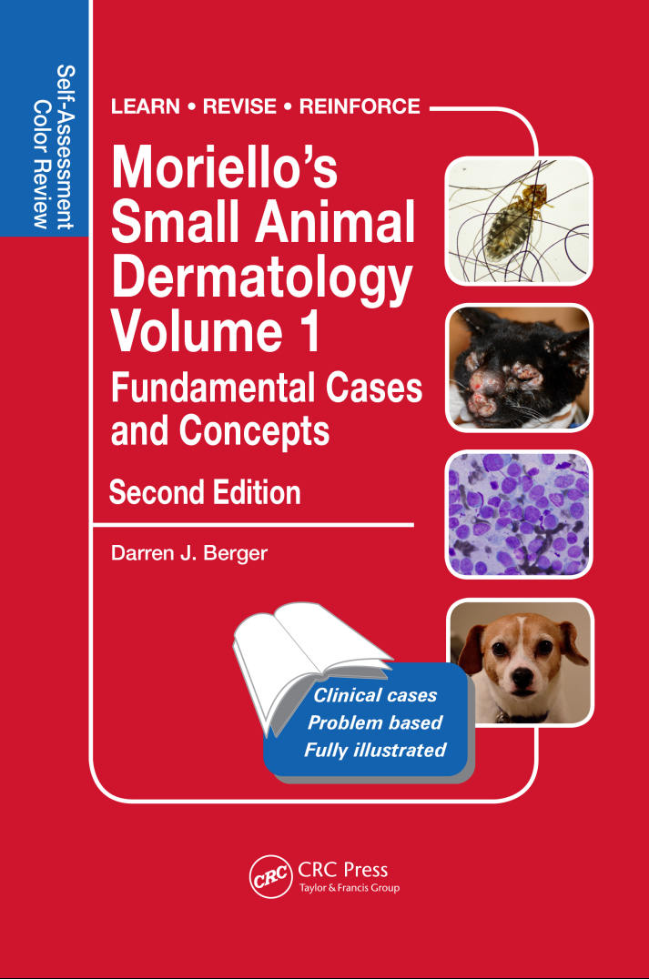 Moriello’s Small Animal Dermatology, Fundamental Cases And Concepts Self-Assessment Color Review, 2Nd Edition Pdf Download
