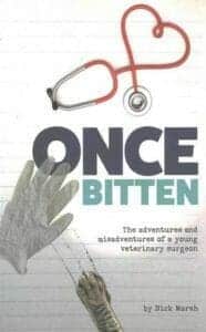 Once Bitten, the Adventures and Misadventures of a Young Veterinary Surgeon pdf
