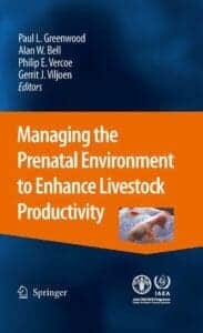 Managing the Prenatal Environment to Enhance Livestock Productivity PDF