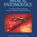 Medical Entomology: A Textbook on Public Health and Veterinary Problems Caused by Arthropods