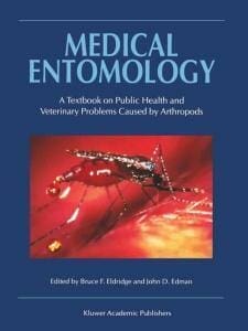 Medical Entomology: A Textbook on Public Health and Veterinary Problems Caused by Arthropods