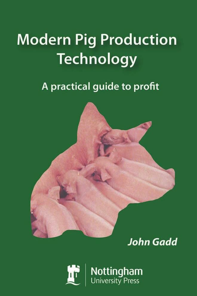 Modern Pig Production Technology, A Practical Guide to Profit