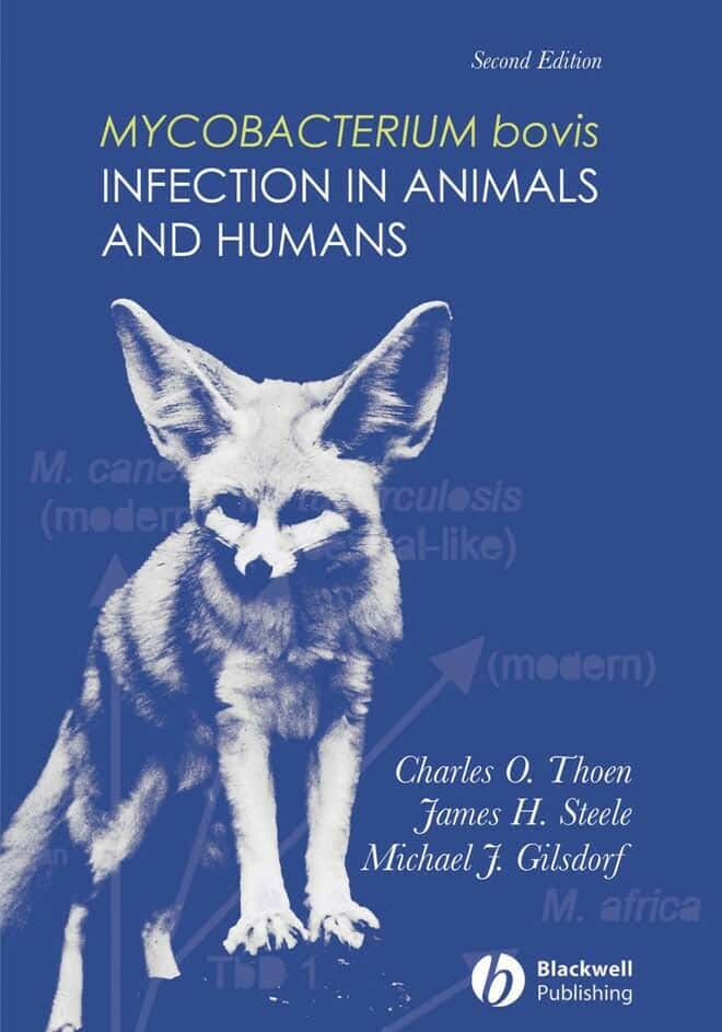 Mycobacterium bovis Infection in Animals and Humans 2nd Edition